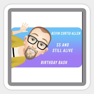 Kevin Curtis-Allen Birthday design Sticker